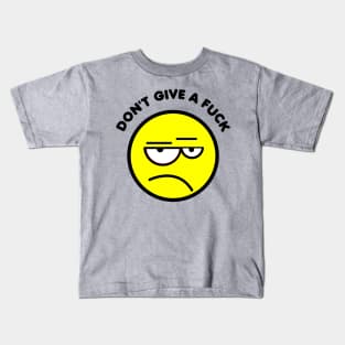 Don't Give A Fuck Kids T-Shirt